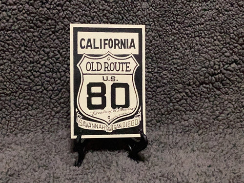 Old US 80 California Shield, Savannah GA To San Diego CA