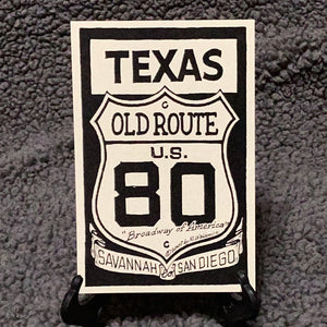 Old US 80 Texas Shield, Savannah GA To San Diego CA