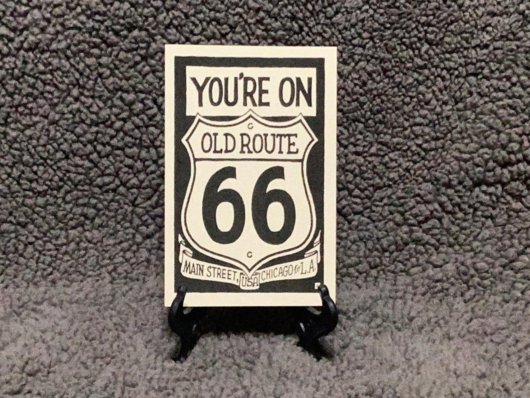 You’re On Rt 66 Shield
