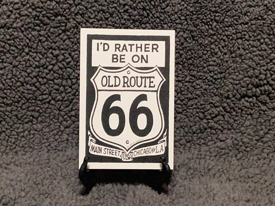 I’d Rather Be On Rt 66 Shield
