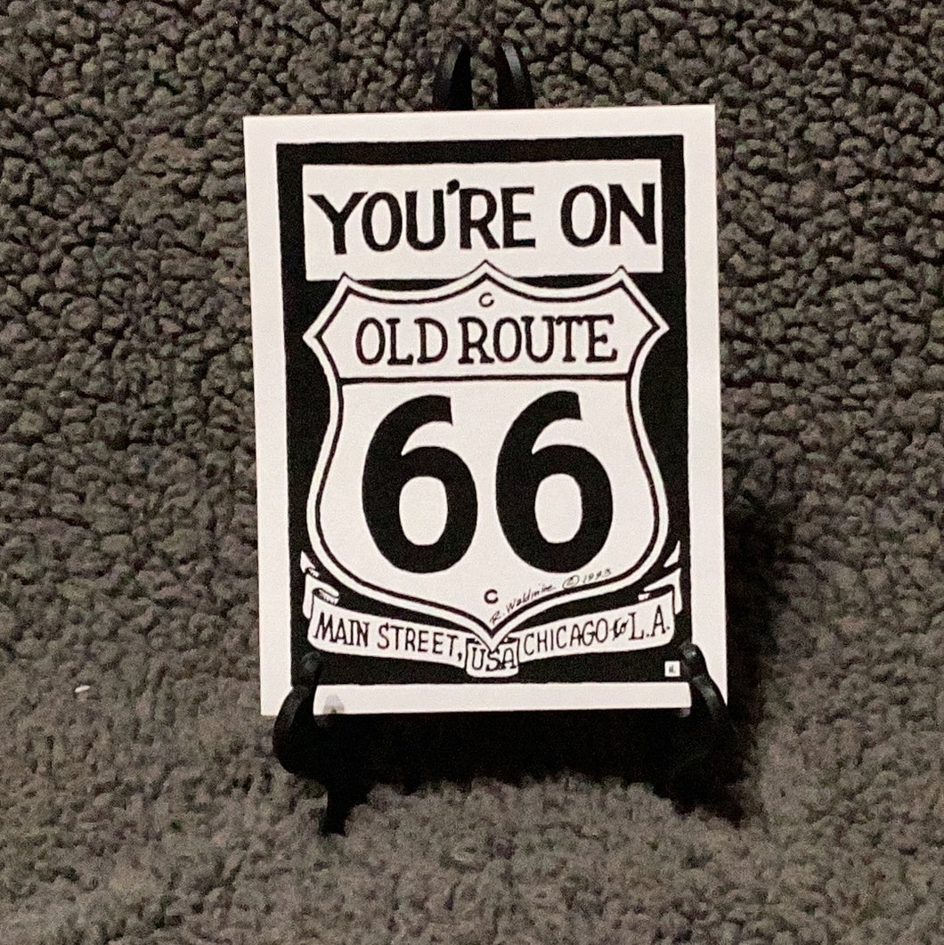 “You’re On” Rt 66 Shield Sticker